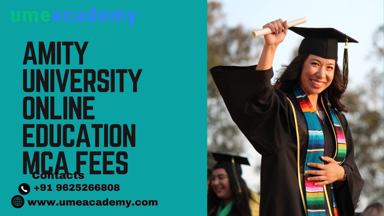 Amity University Online Education Mca Fees